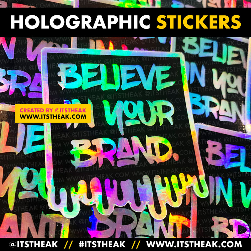 Custom Holographic Stickers // Customized for your brand by ITSTHEAK